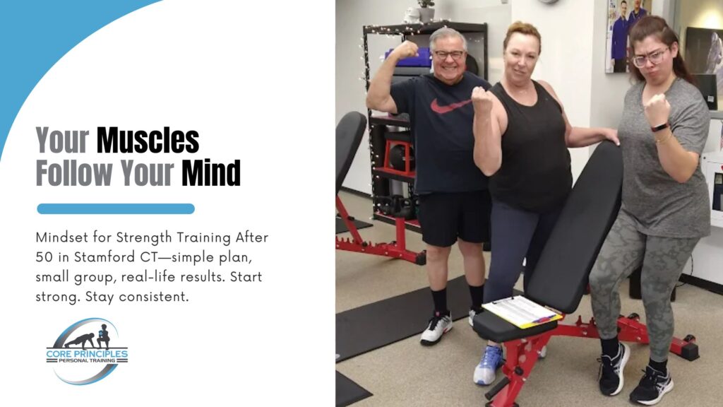 mindset for strength training after 50 in Stamford CT