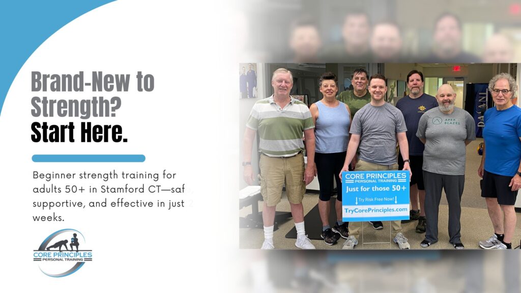 beginner strength training for adults over 50 in Stamford CT at Core Principles small group session